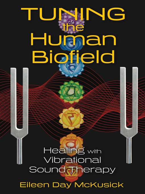 Title details for Tuning the Human Biofield by Eileen Day McKusick - Available